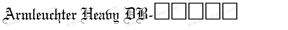 Armleuchter Heavy DB字体转换